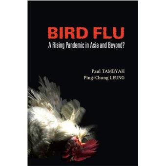 Bird Flu - A Rising Pandemic in Asia and Beyond? - Paperback - 2006 - 1