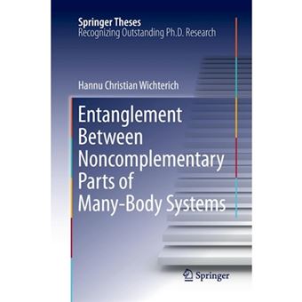 Entanglement Between Noncomplementary Parts of Many-body Systems - Paperback - 2013 - 1