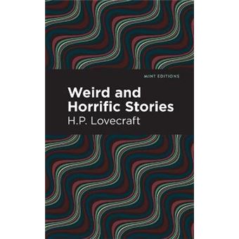 Weird And Horrific Stories - 1