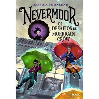 Nevermoor: Os desafios de Morrigan Crow - 1