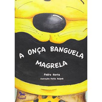 Onca Banguela Magrela, A - 1