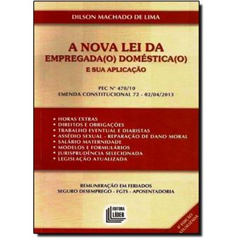 Nova Lei Da Empregada (O) Domestica (O), A - 1