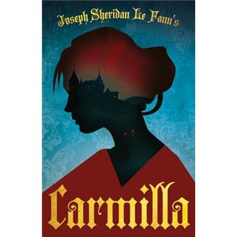 Carmilla Fantasy And Horror Classics - 1