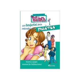 100 brujerías para entender a los padres. Mama y papá: manual de instr - 1