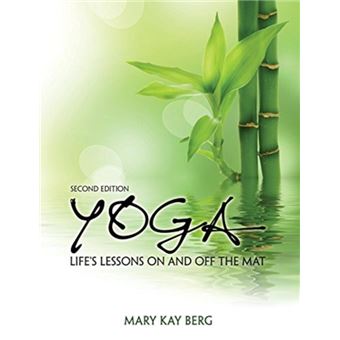 Yoga Lifes Lessons On And Off The Mat - 1