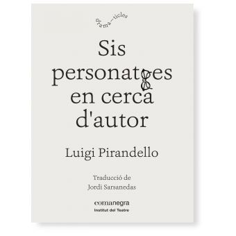 Sis Personatges En Cerca D´Autor - 1