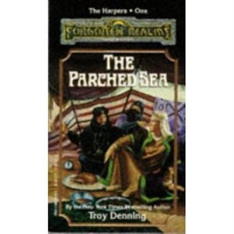 The Parched Sea,  Forgotten Realms Novel : The Harpers, Book 1 - 1