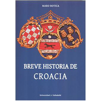 Breve Historia De Croacia - 1
