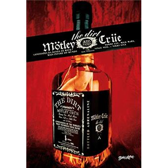 The Dirt: Confissões Da Banda De Rock Mais Infame Do Mundo - 1