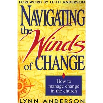 Navigating the Winds of Change - Paperback - 1996 - 1