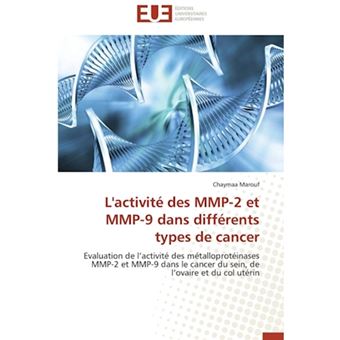 L'Activite Des Mmp-2 Et Mmp-9 Dans Differents Types de Cancer - Paperback / softback - 2014 - 1