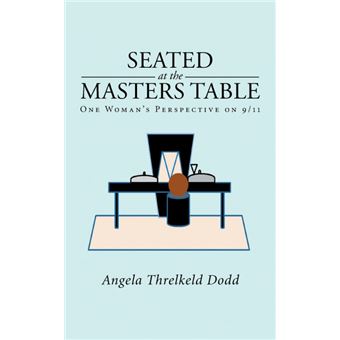 Seated at the Masters Table - One Woman's Perspective on 9/11 - Paperback / softback - 2014 - 1