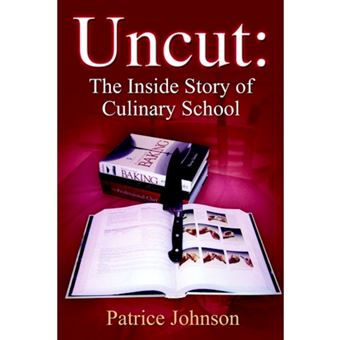 Uncut - The Inside Story of Culinary School - Paperback / softback - 2004 - 1