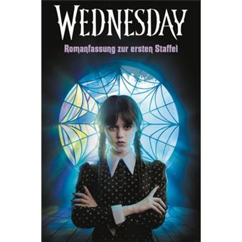 Wednesday - Wednesday – Die Romanfassung zur ersten Staffel | Tehlor Kay Mejia - 1