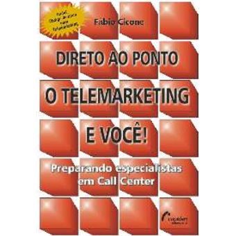 Direito Ao Ponto O Telemarketing E Você - 1