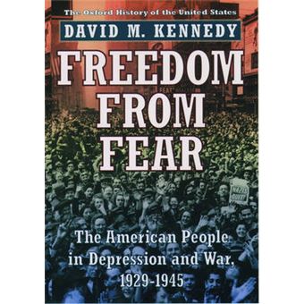 Freedom from Fear - The American People in Depression and War, 1929-45 - Hardback - 1999 - 1