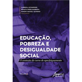 Educação, Pobreza e Desigualdade Social: o Contexto do Curso de Aperfeiçoamento - 1