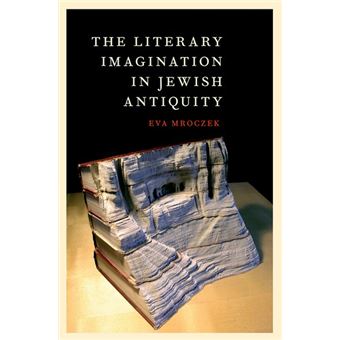 The Literary Imagination In Jewish Antiquity - 1