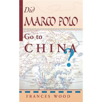 Did Marco Polo Go To China - 1