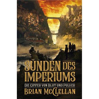 Die Götter Von Blut Und Pulver: Sünden Des Imperiums - 1