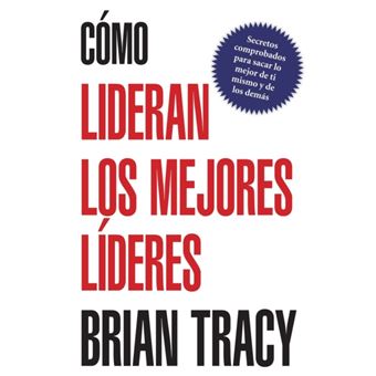 Como lideran los mejores lideres - 1