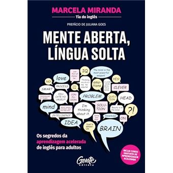 Mente Aberta, Língua Solta Os Segredos Da Aprendizagem Acelerada De Inglês Para Adultos - 1