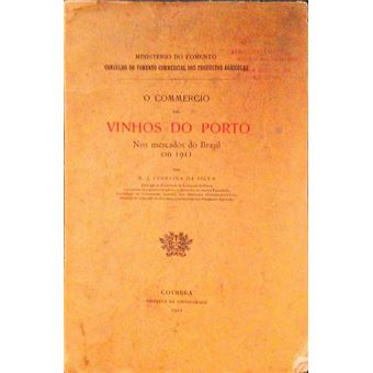 O commercio dos vinhos do porto nos mercados do brasil em 1911. - 1