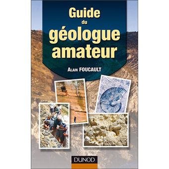 Guide Du Géologue Amateur - 1