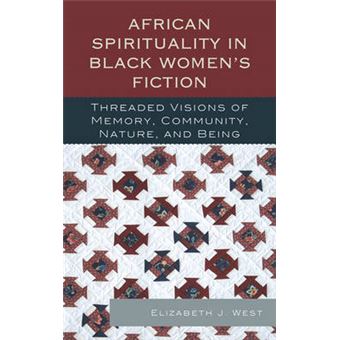 African Spirituality In Black Women'S Fiction - 1
