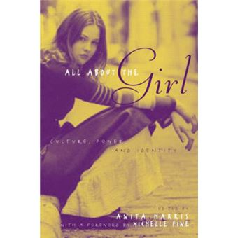 All About the Girl - Culture, Power, and Identity - Hardback - 2004 - 1