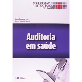 Auditoria Em Saúde - Série Gestão Estratégica De Saúde - 1