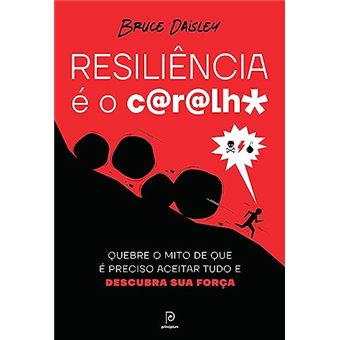 Resiliência É O C@R@Lh* - 1
