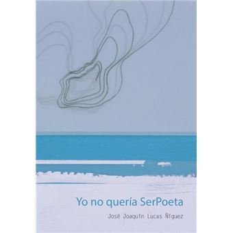 Yo No Queria Serpoeta - 1