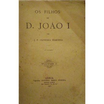 Os filhos de d. joão i. [2.ª edição] - 1
