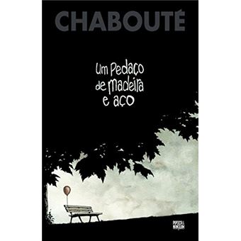 Um Pedaço de Madeira e Aço - Volume Único - 1