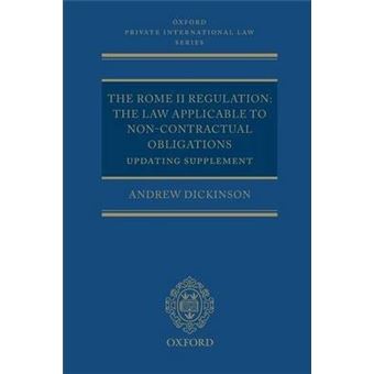 The Rome II Regulation : The Law Applicable to Non-Contractual Obligations Updating Supplement - 1