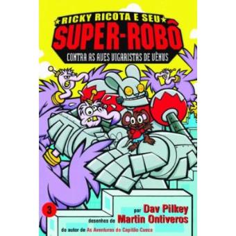Contra As Aves Vigaristas De Venus - Coleção Ricky Ricota E Seu Super-Robô. Volume 3 - 1