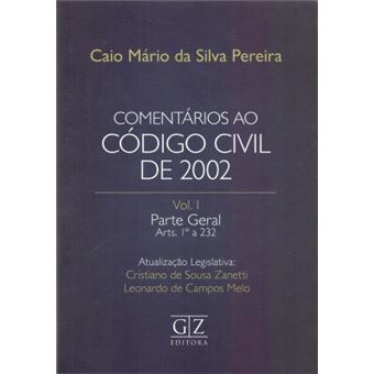 Comentários ao Código Civil de 2002. Parte Geral - Volume 1 - 1
