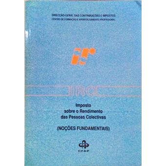 Imposto sobre o rendimento das pessoas colectivas (irc). - 1