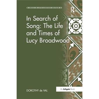 In Search Of Song The Life And Times Of Lucy Broadwood Music In Nineteenthcentury Britain - 1