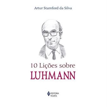 10 Lições Sobre Luhmann - 1