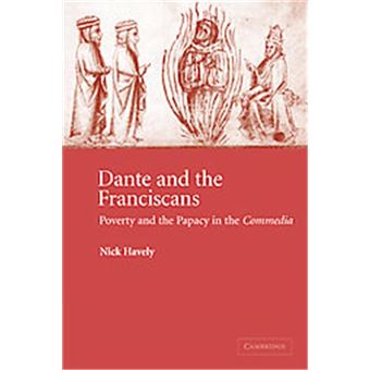Dante And The Franciscans, Cambridge Studies In Medieval Literature - 1