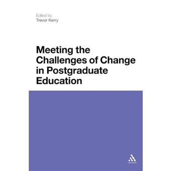Meeting the Challenges of Change in Postgraduate Education - Paperback - 2012 - 1