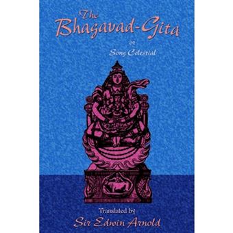 The Bhagavad-Gita or Song Celestial - Paperback - 2003 - 1