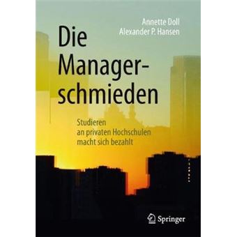 Die Managerschmieden Studieren An Privaten Hochschulen Macht Sich Bezahlt - 1