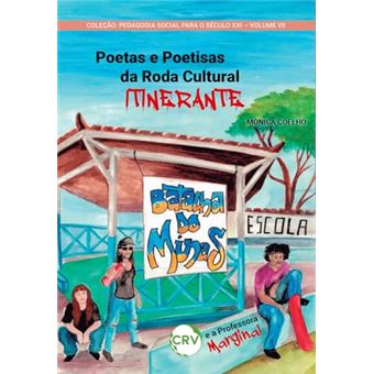 Poetas E Poetisas Da Roda Cultural Itinerante Batalha Do Minas E A Professora Marginal - 1