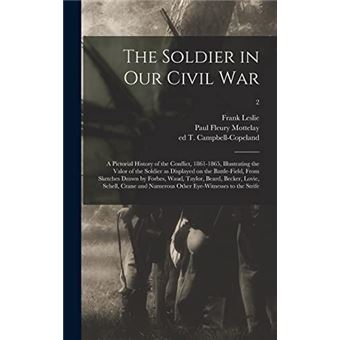 The Soldier In Our Civil War - 1
