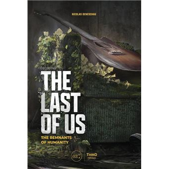 Decoding The Last of Us: The Remnants of Humanity - 1