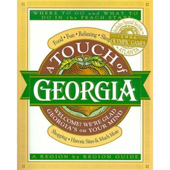 A Touch Of Georgia Where To Go And What To Do In The Peach State - 1
