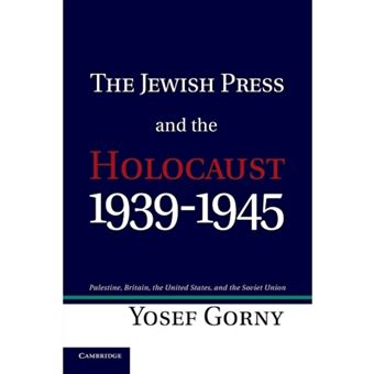 The Jewish Press and the Holocaust, 1939-1945 - Palestine, Britain, the United States, and the Soviet Union - Paperback - 2014 - 1